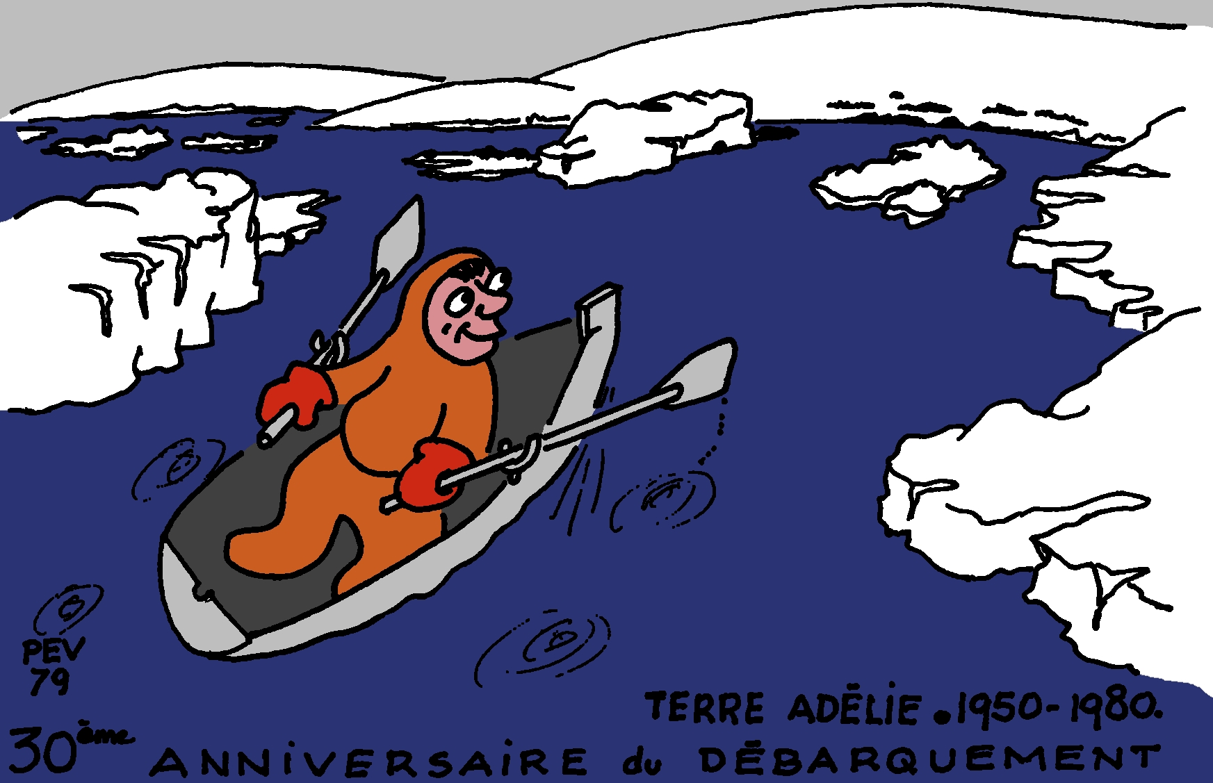 Terre Adélie 1950-1980 - 30ème anniversaire du débarquement.