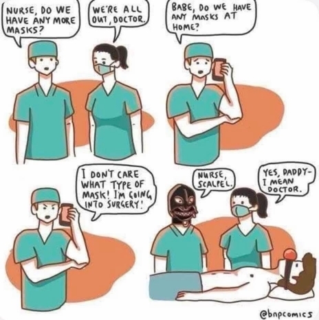 [Masks.jpg]
Out of masks